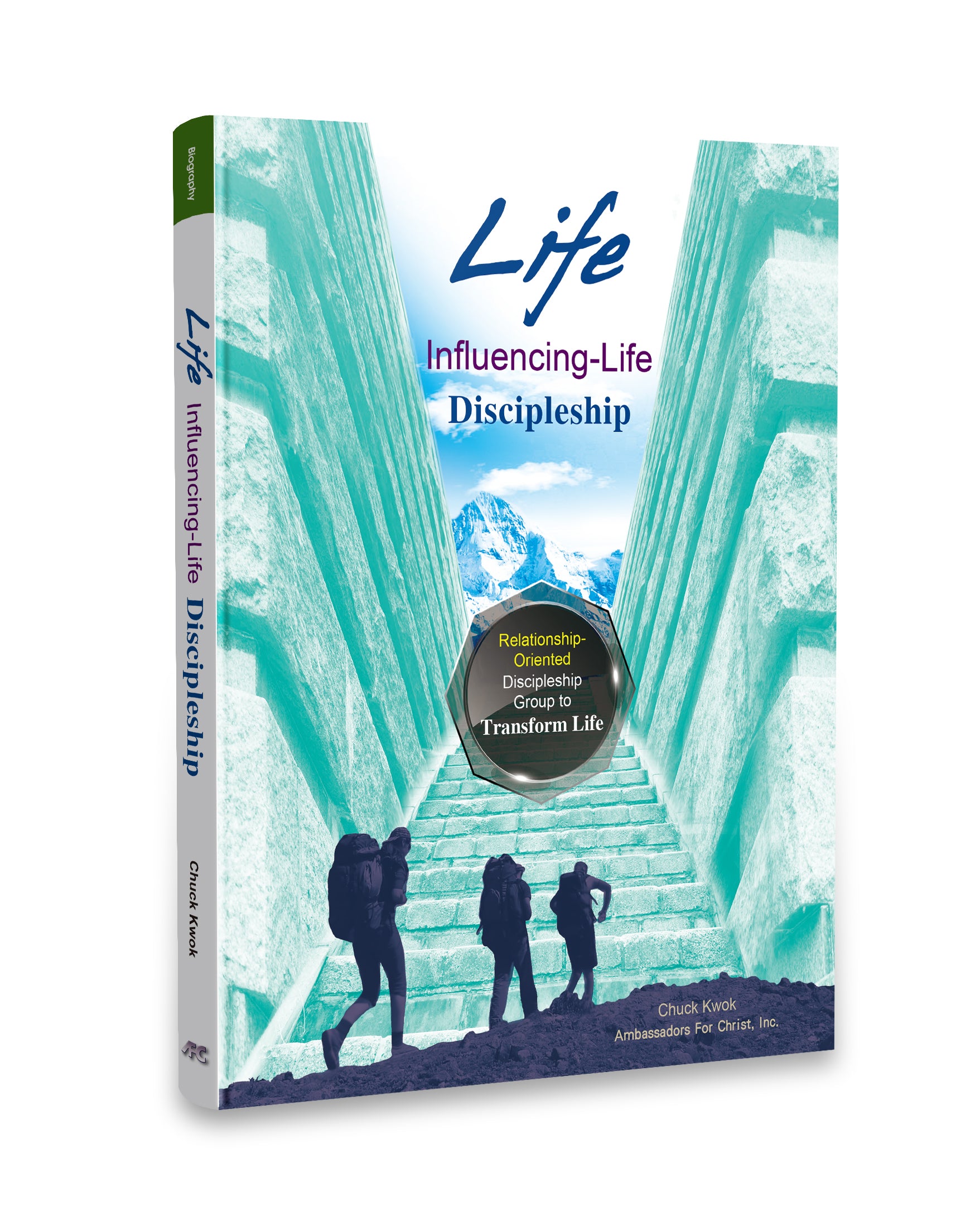 英文版-以生命影響生命的門徒訓練(新書限時免運費+10本以上特價$10)AFC Life Influencing Life Discipleship -English (Buy 10 for $10 Each)