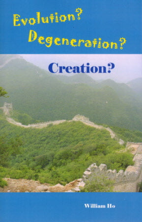 Evolution? Degeneration? Creation? - Ambassadors for Christ Bookstore